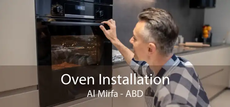 Oven Installation Al Mirfa - ABD