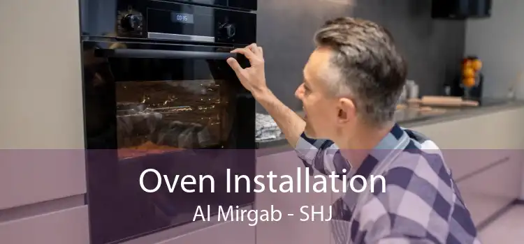 Oven Installation Al Mirgab - SHJ