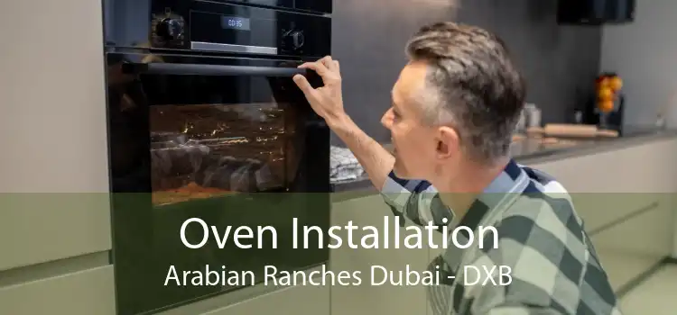 Oven Installation Arabian Ranches Dubai - DXB
