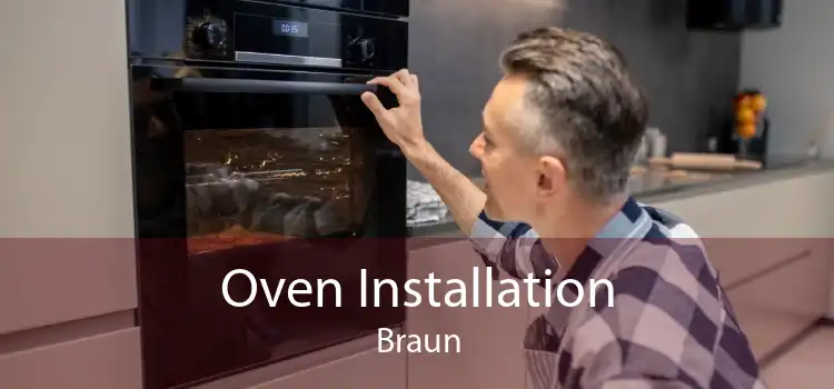 Oven Installation Braun