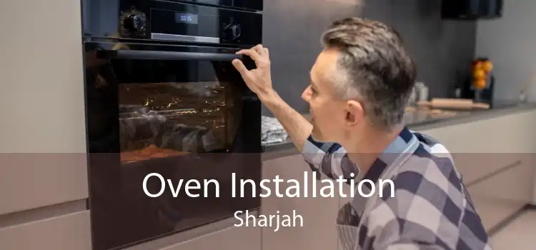 Oven Installation Sharjah
