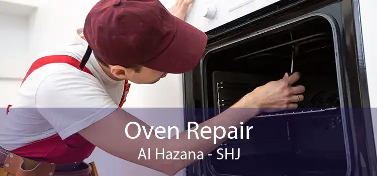 Oven Repair Al Hazana - SHJ