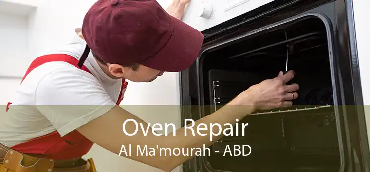 Oven Repair Al Ma'mourah - ABD