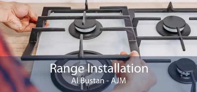 Range Installation Al Bustan - AJM