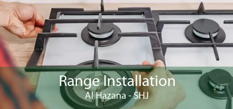 Range Installation Al Hazana - SHJ