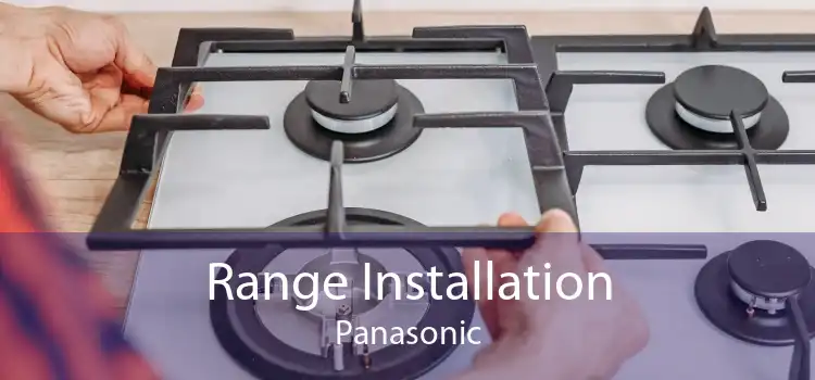 Range Installation Panasonic