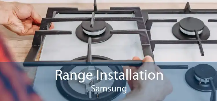 Range Installation Samsung