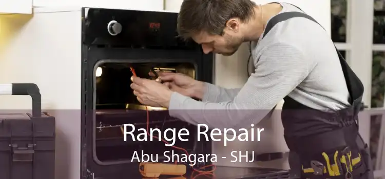 Range Repair Abu Shagara - SHJ