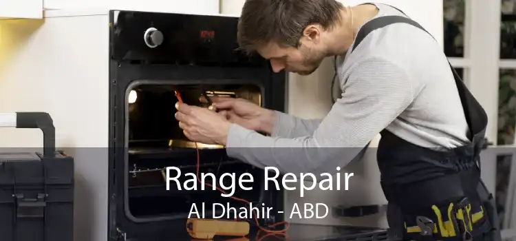 Range Repair Al Dhahir - ABD