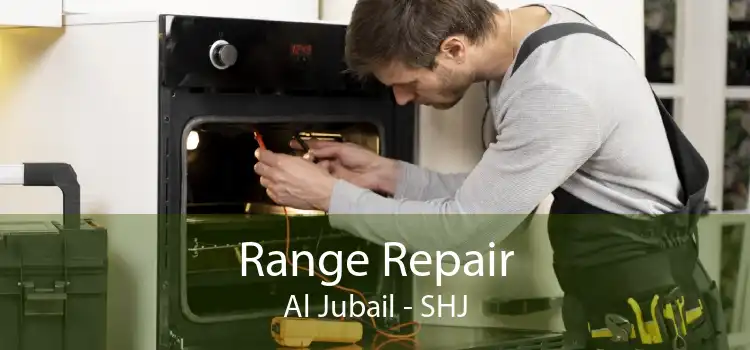 Range Repair Al Jubail - SHJ
