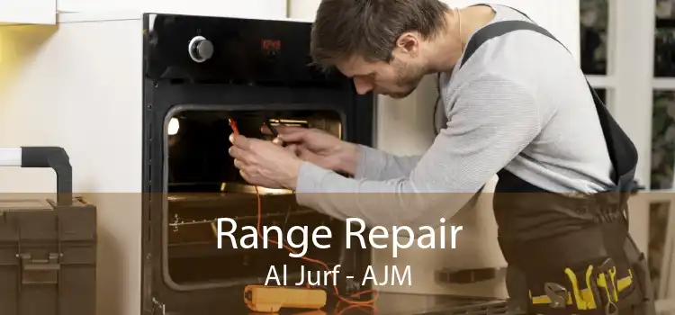 Range Repair Al Jurf - AJM