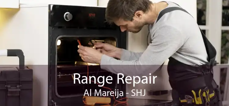 Range Repair Al Mareija - SHJ
