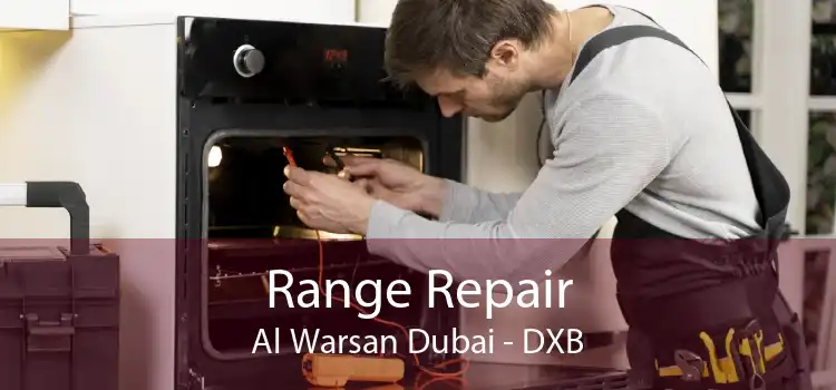 Range Repair Al Warsan Dubai - DXB