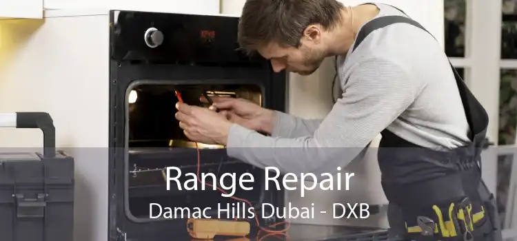 Range Repair Damac Hills Dubai - DXB