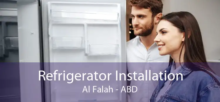 Refrigerator Installation Al Falah - ABD