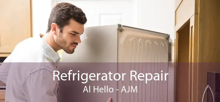 Refrigerator Repair Al Hello - AJM