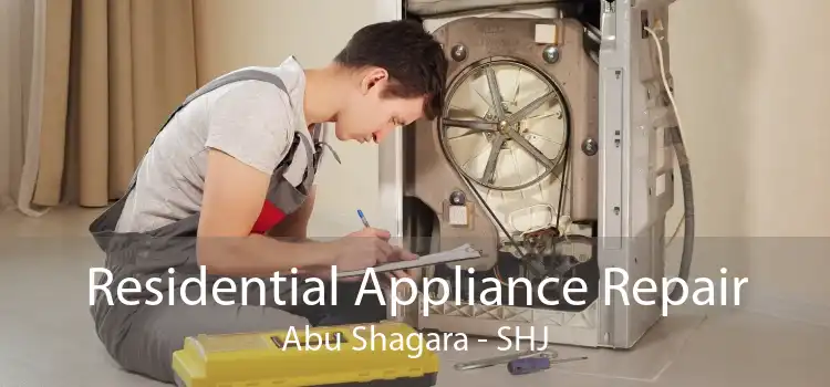 Residential Appliance Repair Abu Shagara - SHJ