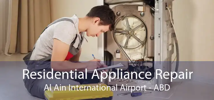 Residential Appliance Repair Al Ain International Airport - ABD