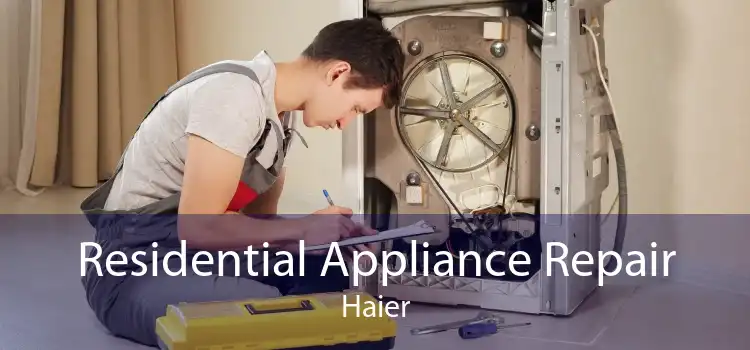 Residential Appliance Repair Haier