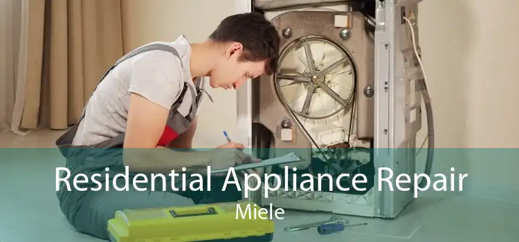 Residential Appliance Repair Miele