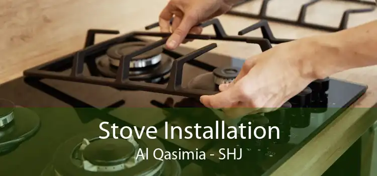 Stove Installation Al Qasimia - SHJ