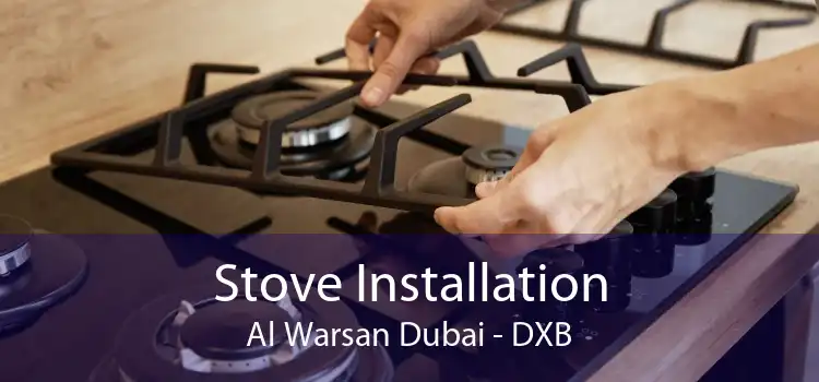 Stove Installation Al Warsan Dubai - DXB