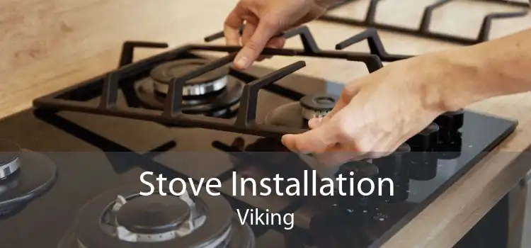 Stove Installation Viking