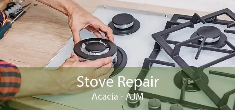 Stove Repair Acacia - AJM