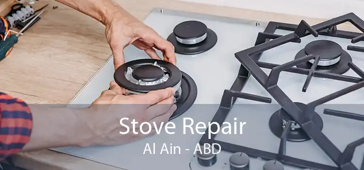 Stove Repair Al Ain - ABD