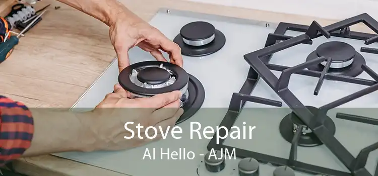 Stove Repair Al Hello - AJM
