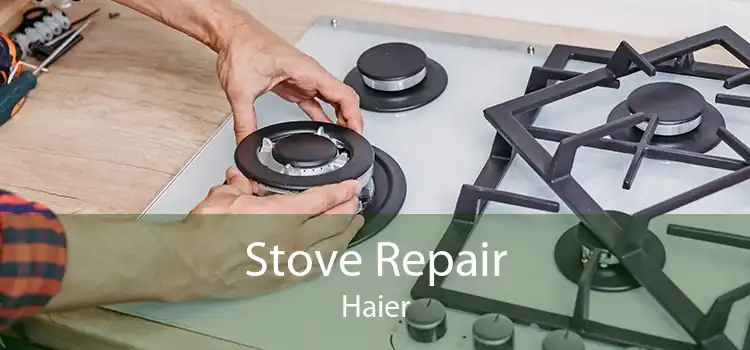 Stove Repair Haier