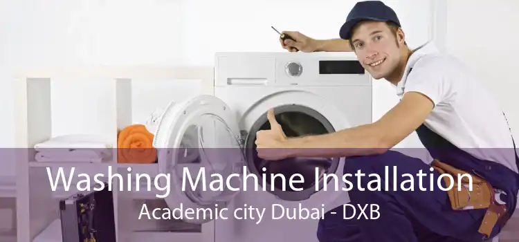 Washing Machine Installation Academic city Dubai - DXB