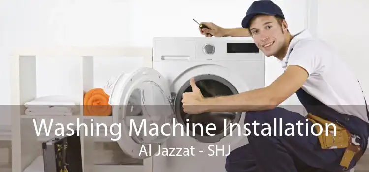 Washing Machine Installation Al Jazzat - SHJ