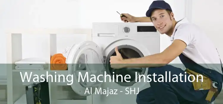 Washing Machine Installation Al Majaz - SHJ