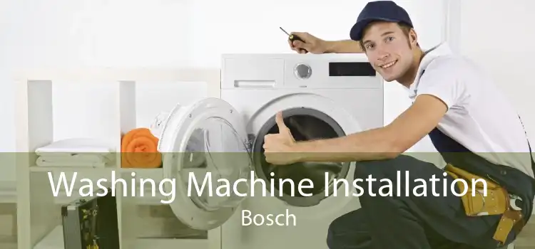 Washing Machine Installation Bosch