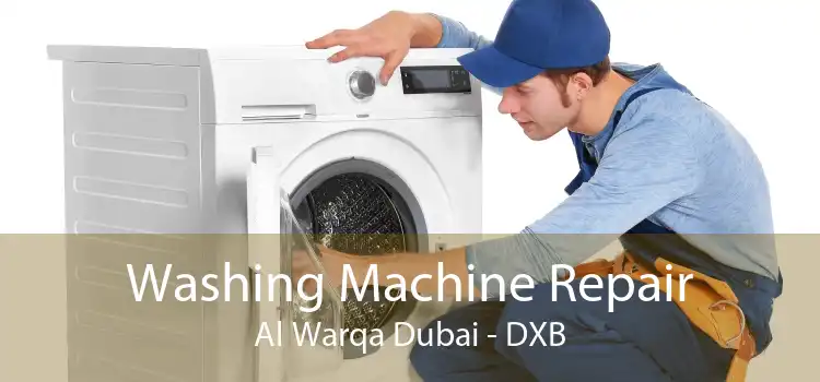 Washing Machine Repair Al Warqa Dubai - DXB