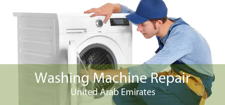 Washing Machine Repair United Arab Emirates